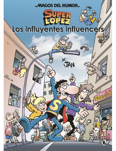 Magos Humor 207: Superlópez. Los influyentes influencers