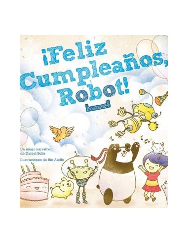 ¡Feliz Cumpleaños, Robot!