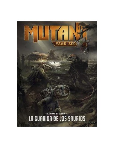 MYZ Manual de Zona 1: La Guarida de los Saurios