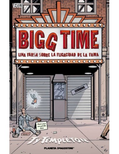 Bigg time: una farsa sobre la fugacidad de la fama