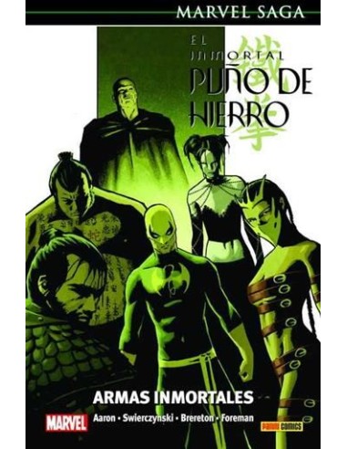 El Inmortal Puño de Hierro 06. Armas Inmortales (M.Saga 82)