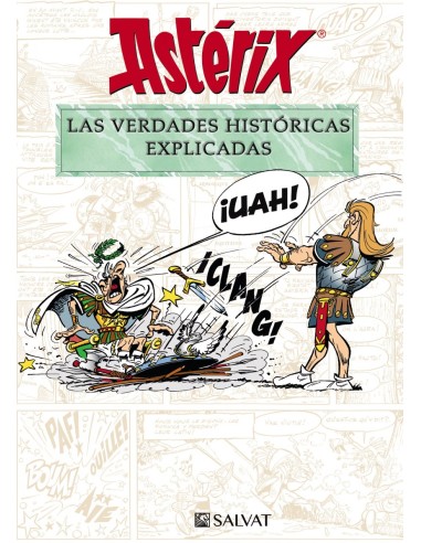 Astérix. Las verdades históricas explicadas