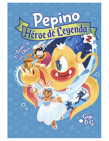 Pepino heroe de leyenda 1: El Reino de la rosquilla