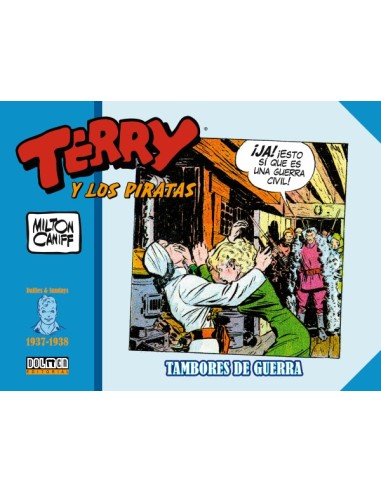 Terry y los Piratas: 1937-1938: tambores de guerra