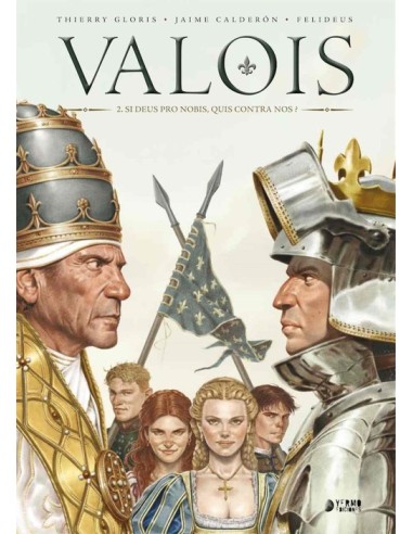 Valois 02. Di Deus pro nobis, ques contra nos?