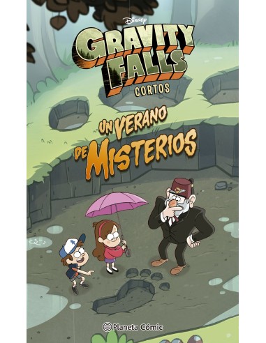 Gravity Falls. Un verano de misterios