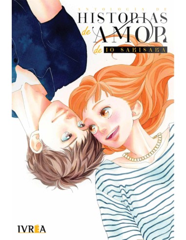 Antología de historias de amor de Io Sakisaka (Tomo único)