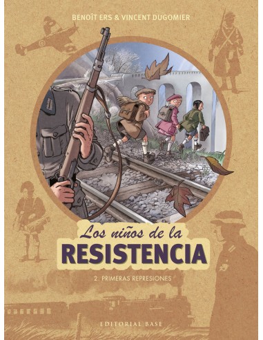 Los niños de la Resistencia 2: Primeras represiones