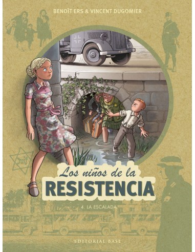 Los niños de la Resistencia 4: la escalada