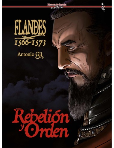 HEV 37: Flandes 1566-1573. Rebelión y orden