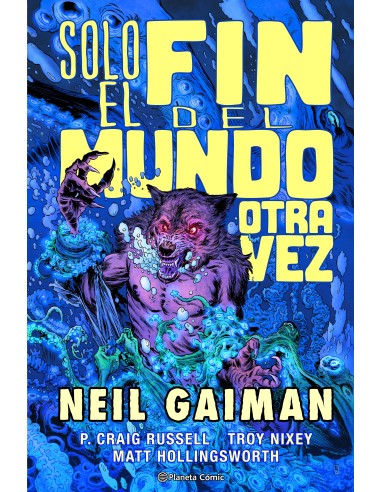 Solo el fin del mundo otra vez (Gaiman)