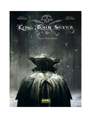 LONG JOHN SILVER 1. Lady Vivian Hastings