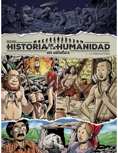 Historia de la humanidad en viñetas vol. 01: La prehistoria