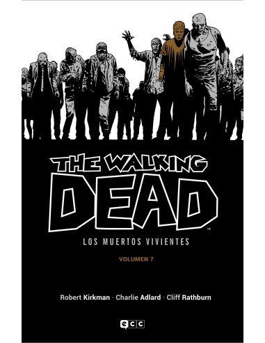 The Walking Dead (Los muertos vivientes) vol. 07 de 16