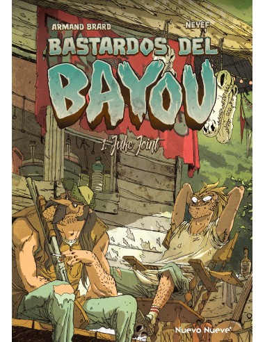 Bastardos del Bayou vol. 1: Juke joint