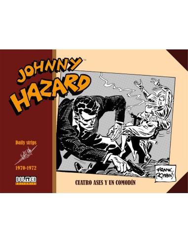 Johnny Hazard 1970-1972: cuatro ases y un comodín