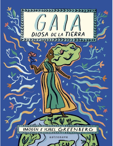 Gaia: la diosa de la Tierra