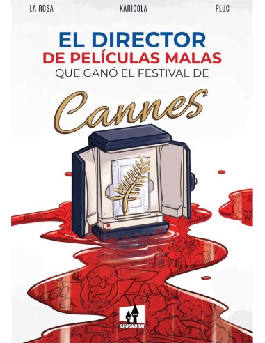 El director de películas malas que ganó el Festival de Canne