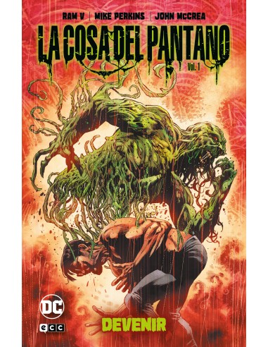 La Cosa del Pantano: Devenir vol. 1 de 2 (Universo Oscuro)