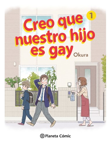 Creo que nuestro hijo es gay nº 01