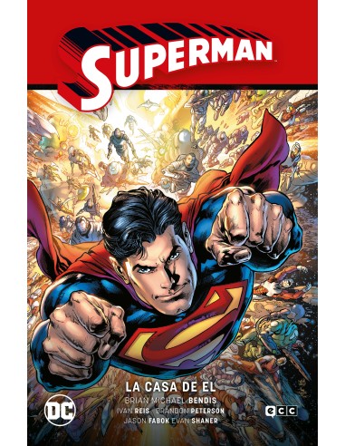 Superman vol. 03: La casa de El (Superman Saga - La saga de la Unidad Parte 3)