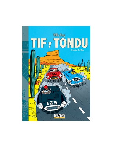 Tif y Tondu 06: Firmado: Sr. Choc