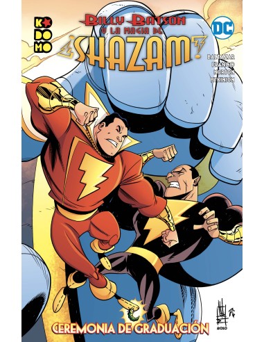 Billy Batson y la magia de ¡Shazam!: Ceremonia de graduación