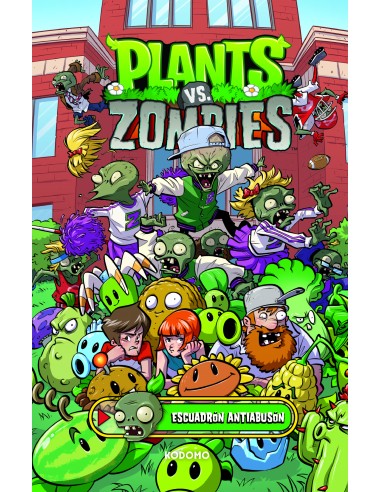 Plants vs. Zombies vol. 03: Escuadrón Antiabusón (Biblioteca Super Kodomo)