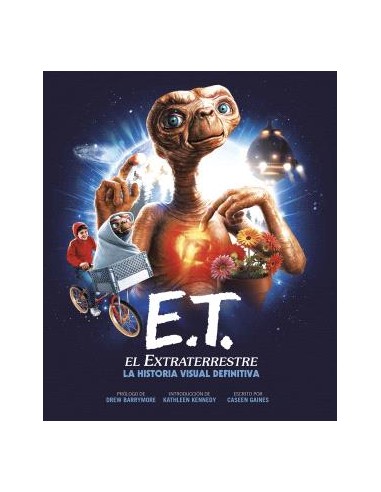 E.T. El extraterrestre: la historia visual definitiva