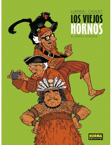 LOS VIEJOS HORNOS 6. Oidos sordos