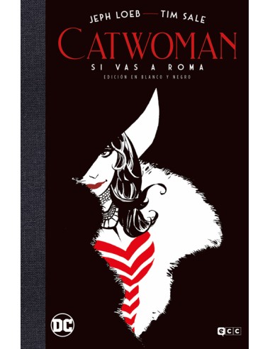 Catwoman: Si vas a Roma (Edición Deluxe en blanco y negro)