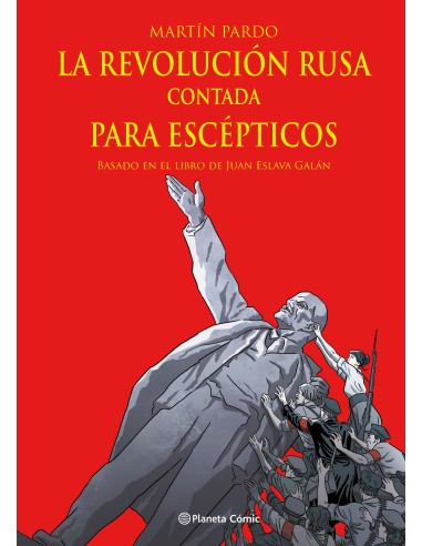 La Revolución rusa contada para escépticos