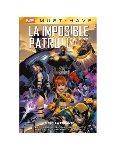 Marvel Must-have. LA IMPOSIBLE PATRULLA-X 05 ESTRELLA ERRANTE