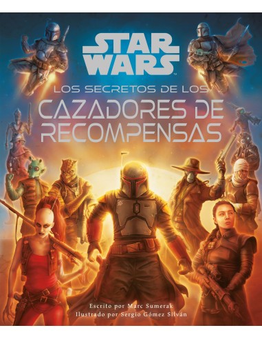 Star Wars Los Secretos de los Cazarrecompensas