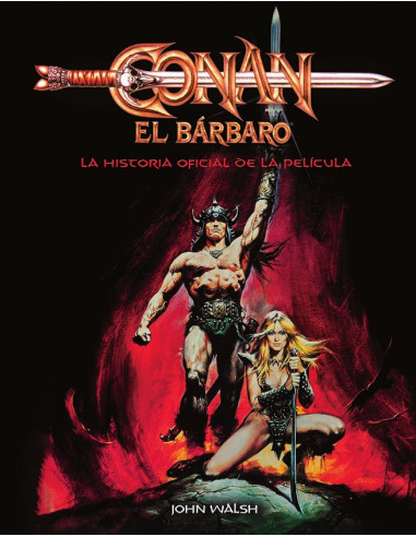 Conan el bárbaro: la historia oficial de la película