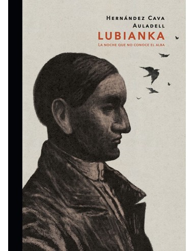 Lubianka: la noche que no conoce el alba