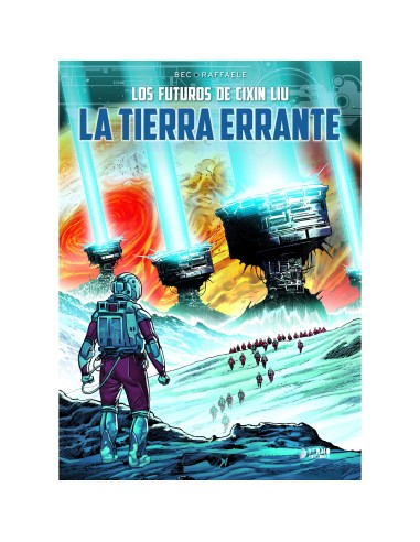 Los futuros de Cixin Liu nº 1: La tierra errante