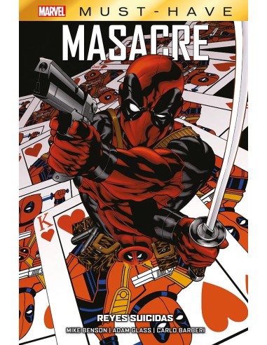 Marvel Must-have. MASACRE: REYES SUICIDAS