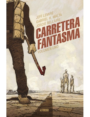 Carretera fantasma. Tomo 1