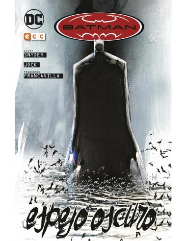 Batman: Espejo Oscuro (2ª ed.)