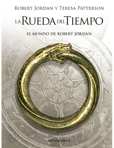 La Rueda del Tiempo. El mundo de Robert Jordan