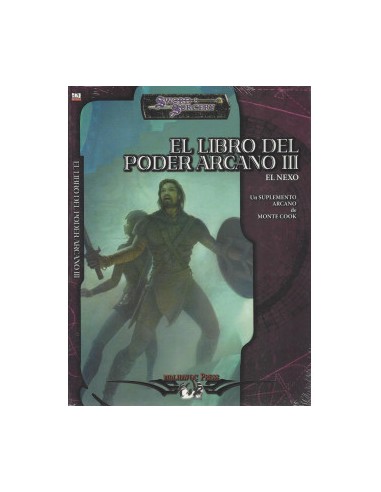 Sword & Sorcery: El libro del poder Arcano III - El nexo