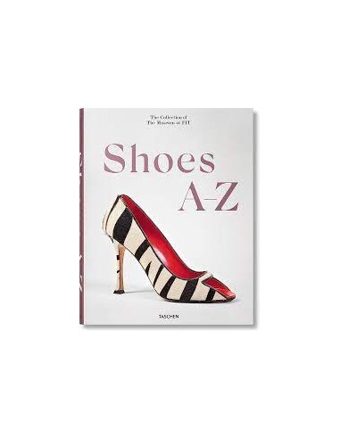 SHOES A-Z. THE COLLECTION OF THE MUSEUM AT FIT-INT