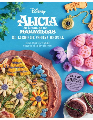 Alicia en el País de las Maravillas: el libro de cocina oficial