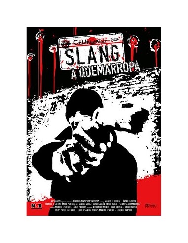 Slang: A quemarropa