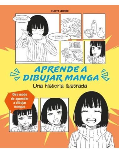 APRENDE A DIBUJAR MANGA: RELATO ILUSTRADO DE UN APRENDIZAJE