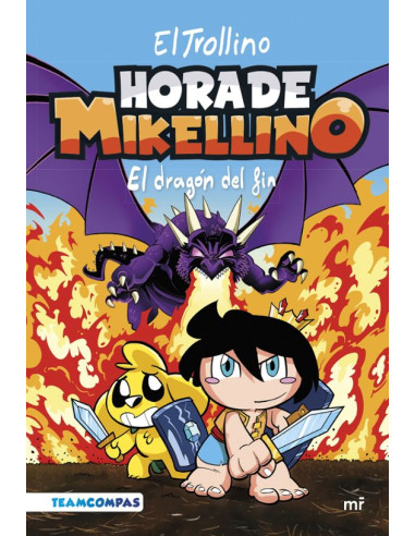 Hora de Mikellino 2. El dragon del fin