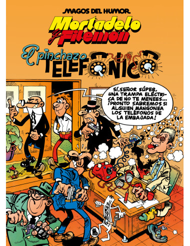 Magos humor 055: Mortadelo y Filemón. El pinchazo telefónico