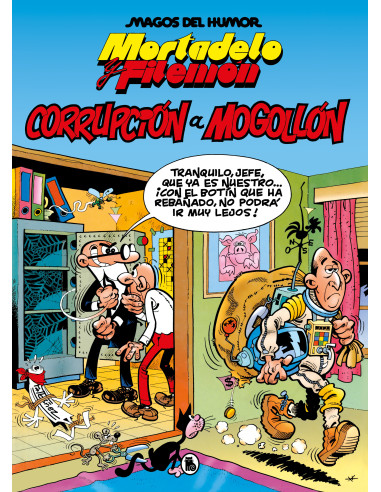 Magos humor 059: Mortadelo y Filemón. Corrupción a mogollón