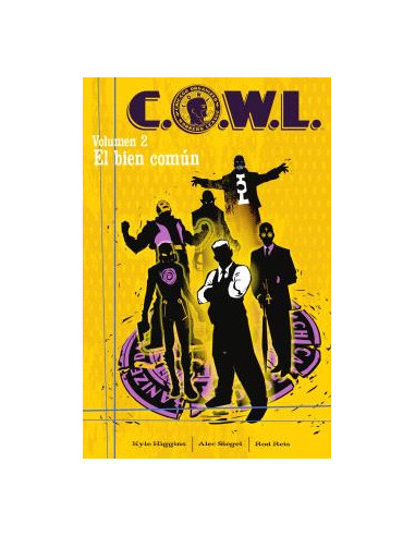 C.O.W.L. vol. 1: el bien común